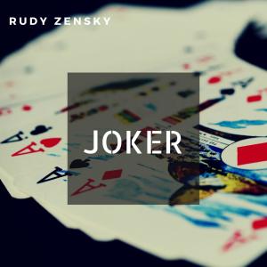 Listen to Joker song with lyrics from Rudy Zensky
