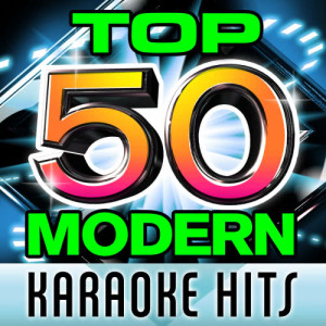 Future Hit Makers的專輯Top 50 Modern Karaoke Hits