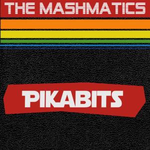 The Mashmatics的專輯Pikabits