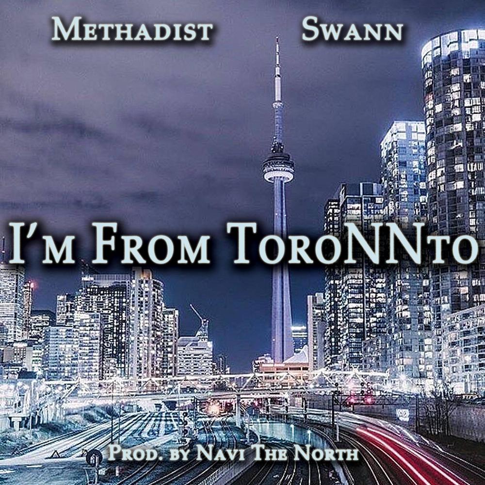 IM FROM TORONNTO (feat. SWANN & NAVI THE NORTH) (Explicit)