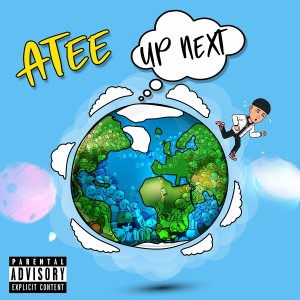 Album Up Next (Explicit) from Atee