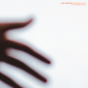 Album Warning Sign from Far Caspian