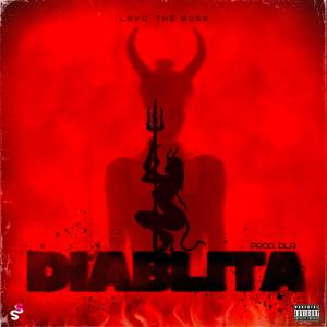 DLR的專輯Diablita (feat. LEYO THE BOSS) [Explicit]