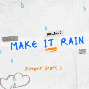 Make It Rain (Explicit)