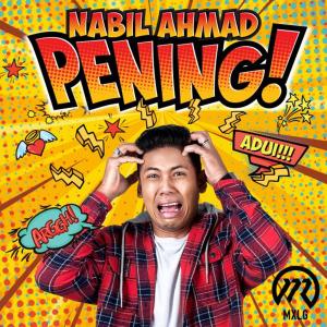 Listen to Pening song with lyrics from Nabil Ahmad