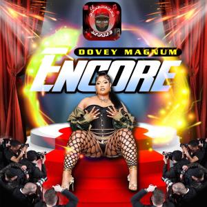 Dovey Magnum的專輯Encore (Explicit)
