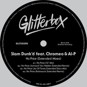 Slam Dunk'd的專輯No Price (feat. Chromeo & Al-P) [Extended Mixes]