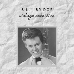 Billy Bridge - Vintage Selection dari Billy Bridge