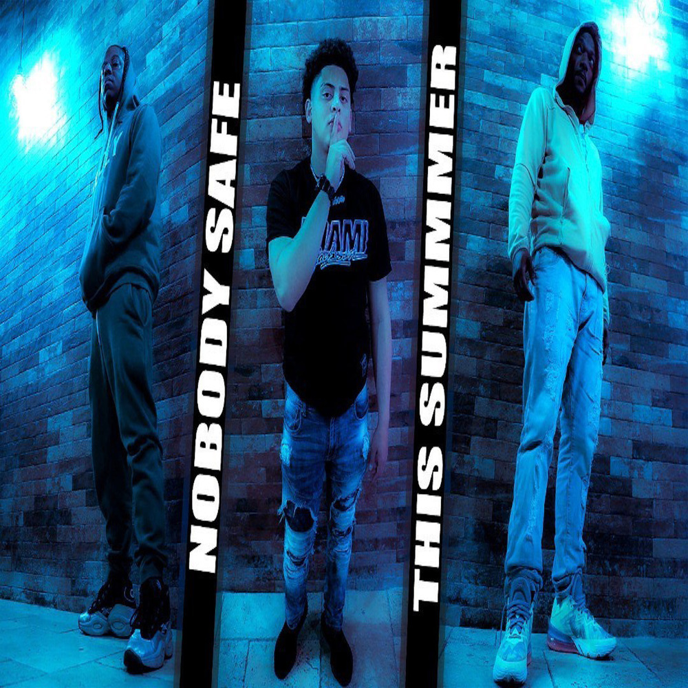 Nobody Safe This Summer (Explicit)