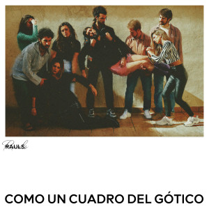 Album Como Un Cuadro Del Gótico from Rauls
