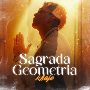 收聽Khale的Sagrada Geometría歌詞歌曲