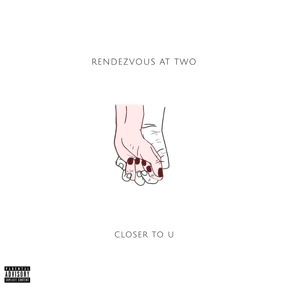 Closer To U (Explicit)