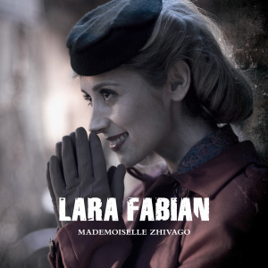 Album Mademoiselle Zhivago from Lara Fabian