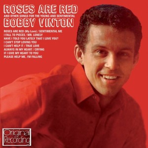 收听Bobby Vinton的Roses Are Red (My Love)歌词歌曲