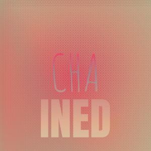 Various Artists的專輯Cha Ined