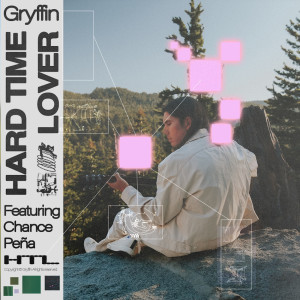 Gryffin的專輯Hard Time Lover (feat. Chance Peña)