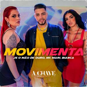 ดาวน์โหลดและฟังเพลง Movimenta พร้อมเนื้อเพลงจาก JS o Mão de Ouro
