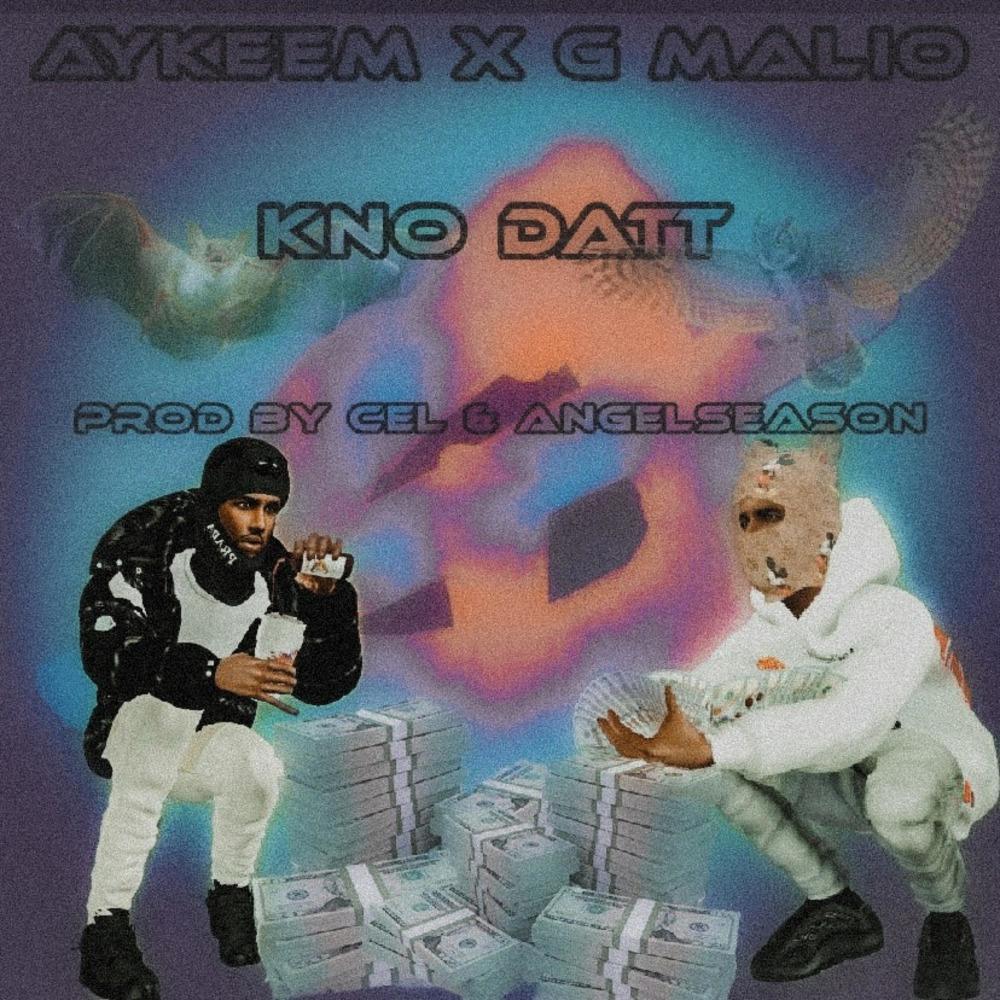 Kno Datt (feat. G Malio) (Explicit)