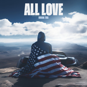 Mook TBG的专辑All Love (Explicit)