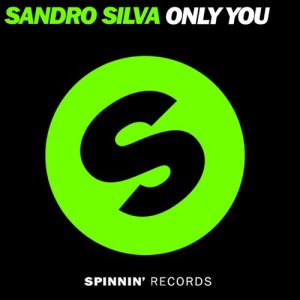 ดาวน์โหลดและฟังเพลง Only You (East & Young Remix) พร้อมเนื้อเพลงจาก Sandro Silva