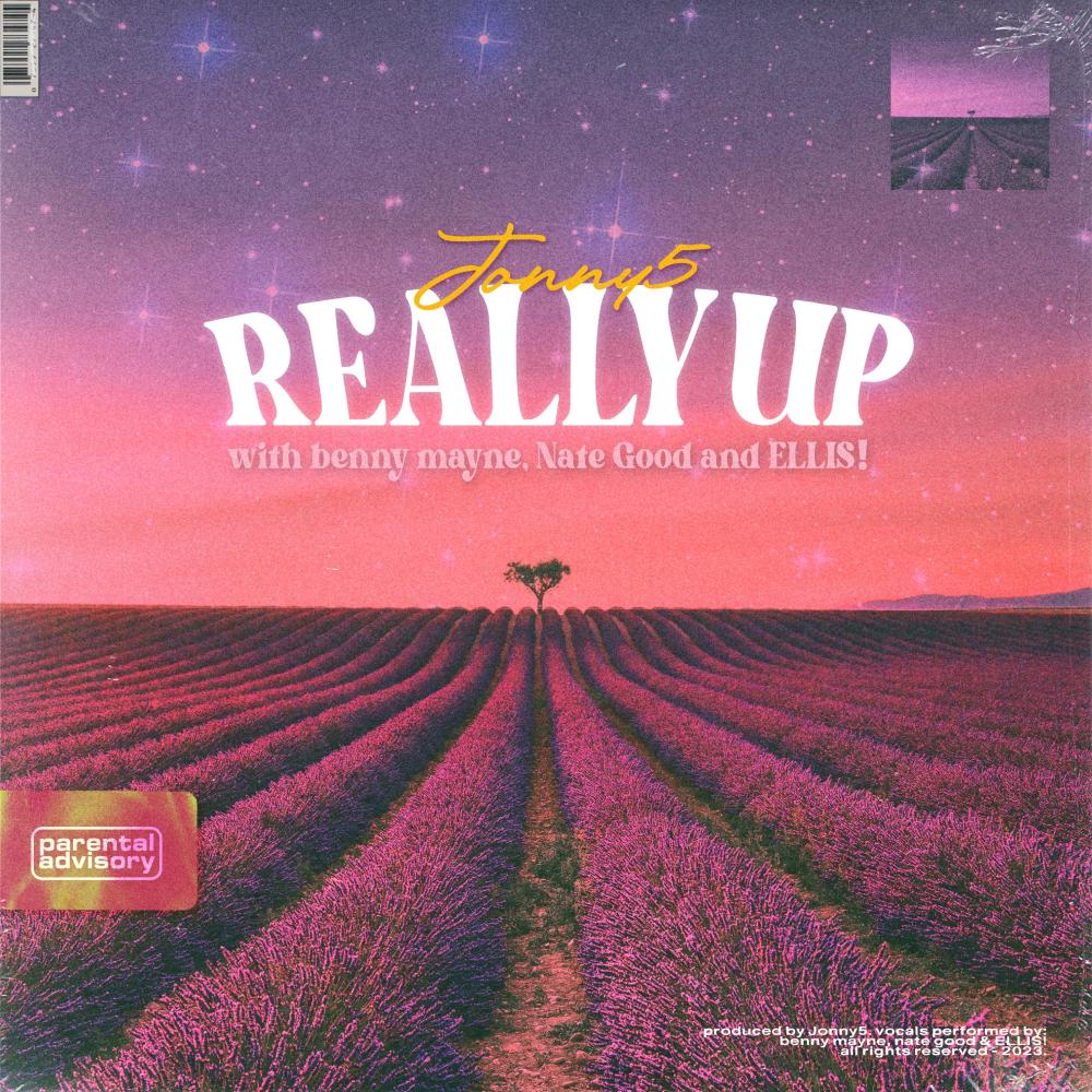 REALLY UP (feat. benny mayne, Nate Good & ELLIS!) (Explicit)