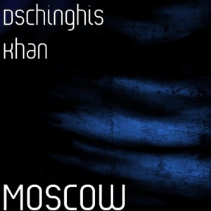 ดาวน์โหลดและฟังเพลง Moscow พร้อมเนื้อเพลงจาก Dschinghis Khan