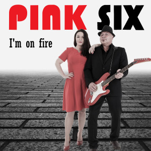 ดาวน์โหลดและฟังเพลง I'm on Fire พร้อมเนื้อเพลงจาก Pink Six