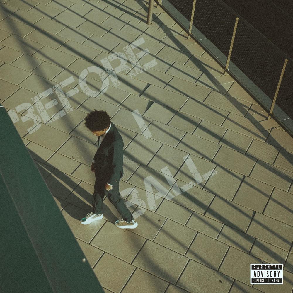 Before I Ball (Explicit)