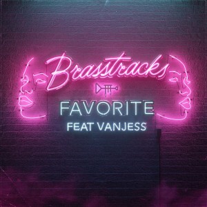 ดาวน์โหลดและฟังเพลง Favorite พร้อมเนื้อเพลงจาก Brasstracks