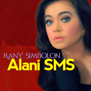 Rani Simbolon的專輯Alani SMS