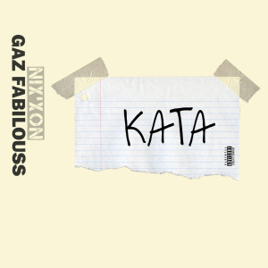 Album Kata (Explicit) oleh GAZ FABILOUSS