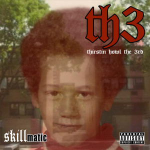 收听Thirstin Howl The 3rd的Criminal Slang (feat. Shabaam Sahdeeq) (Explicit)歌词歌曲