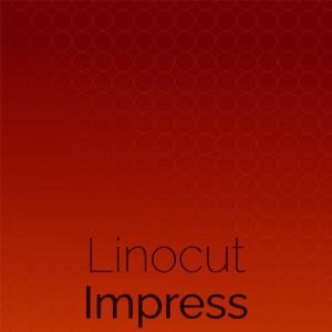 Various的专辑Linocut Impress