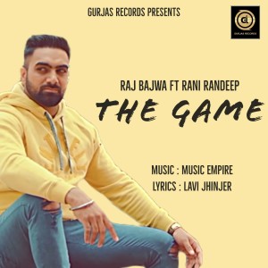 Album The Game from Raj Bajwa