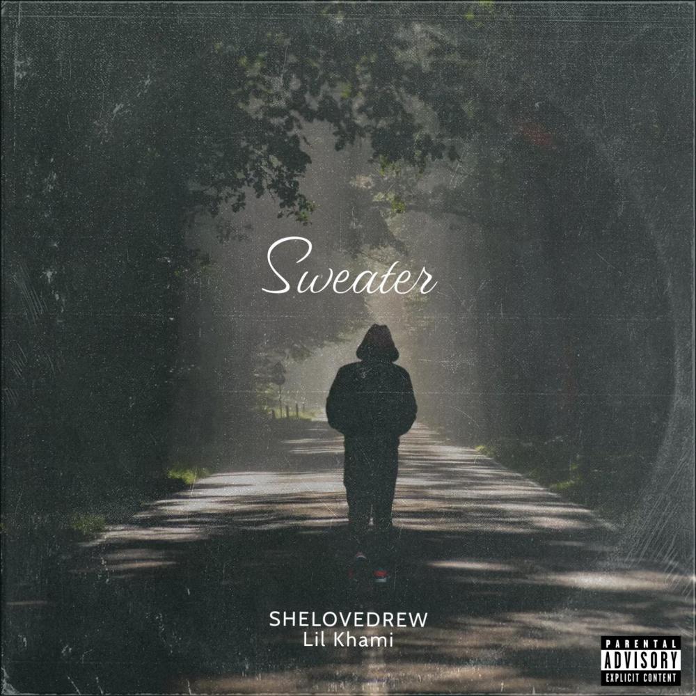 Sweater! (feat. lil khami) (Explicit)