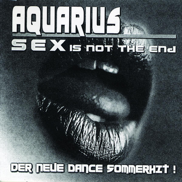 Sex (Is Not The End) (Extended Mix) (Radio Mix)