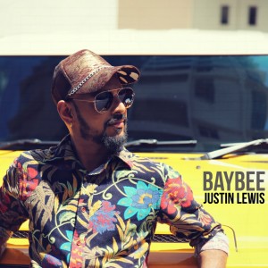 Dengarkan lagu Baybee nyanyian Justin Lewis dengan lirik