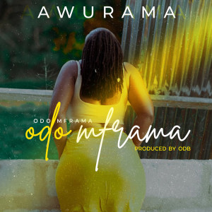 ดาวน์โหลดและฟังเพลง Odo Mframa พร้อมเนื้อเพลงจาก Awurama