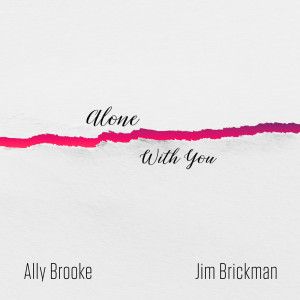 Jim Brickman的專輯Alone With You