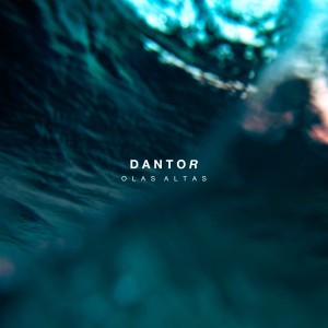 Dantor的專輯Olas Altas