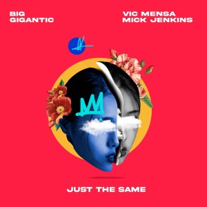Vic Mensa的专辑Just The Same (Explicit)