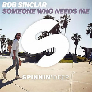 收聽Bob Sinclar的Someone Who Needs Me (Alex Gaudino & Dyson Kellerman Remix)歌詞歌曲