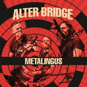 收聽Alter Bridge的Metalingus歌詞歌曲