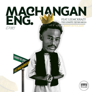 Album Machanganeng from Buddy De Vocalist
