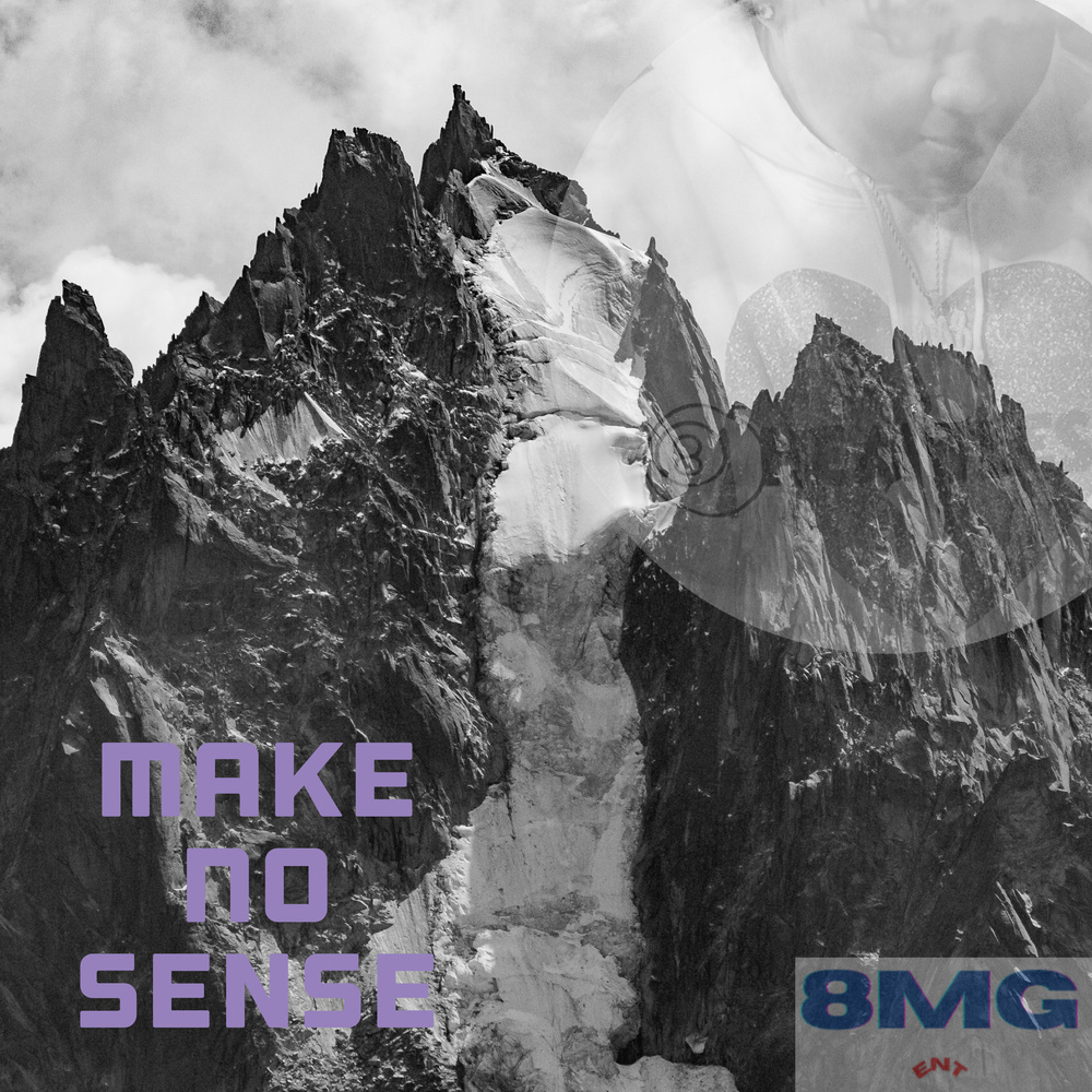 Make No Sense (Explicit)