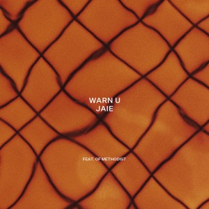 Jaie的专辑Warn U