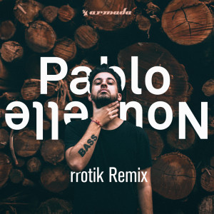 ดาวน์โหลดและฟังเพลง Hold On (rrotik Remix) พร้อมเนื้อเพลงจาก Pablo Nouvelle