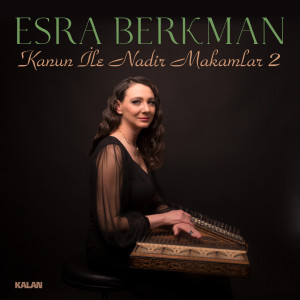 收聽Esra Berkman的Hisar Peşrev歌詞歌曲
