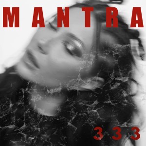 ดาวน์โหลดและฟังเพลง MANTRA 333 พร้อมเนื้อเพลงจาก IRAIDA