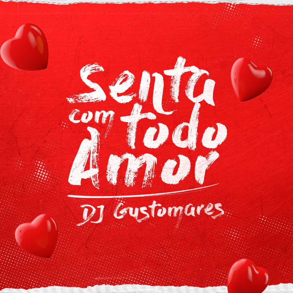 Senta Com Todo Amor
